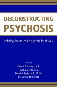 Deconstructing Psychosis : Refining the Research Agenda for DSM-V