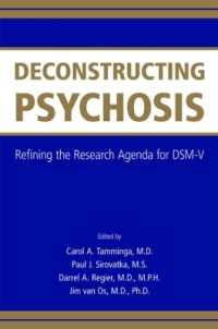 Deconstructing Psychosis : Refining the Research Agenda for DSM-V