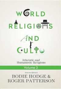 World Religions and Cults Volume 3 : Atheistic and Humanistic Religions