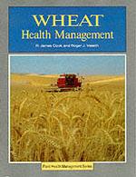 Wheat Health Management (Plant Health Management Series)
