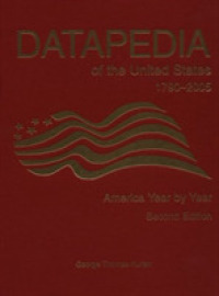 Datapedia of the United States 1790-2005 : America Year by Year (Datapedia of the United States) （2 SUB）