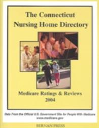 The Connecticut Nursing Home Directory : Medicare Ratings & Reviews, 2004
