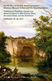 Traditions in Transition : Change and Material Culture in 19th-Century Texas, the Lower South, and the Southwest