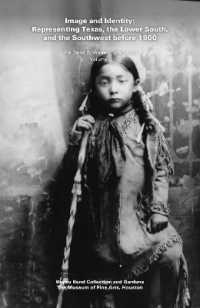 Image and Identity : Representing Texas, the Lower South, and the Southwest before 1900