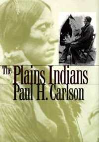 The Plains Indians (Elma Dill Russell Spencer Series in the West and Southwest)