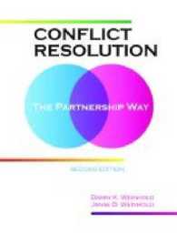 Conflict Resolution : The Partnership Way -- Paperback （2 Revised）