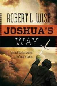 Joshua's Way : Spiritual Warfare Lessons for Today's Battles