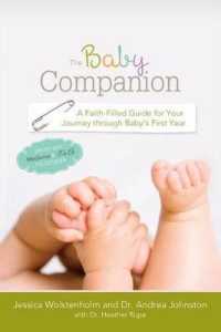 Baby Companion : A Faith-Filled Guide for Your Journey through Baby's First Year