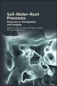 Soil- Water- Root Processes : Advances in Tomography and Imaging (Sssa Special Publications)