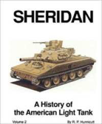 Sheridan : A History of the American Light Tank 〈002〉