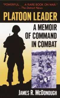 Platoon Leader : A Memoir of Command in Combat