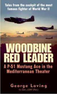 Woodbine Red Leader : A P-51 Ace in the Mediterranean Theater