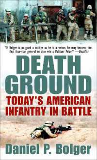 Death Ground : Today's American Infantry in Battle