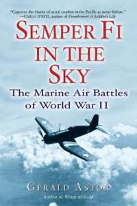Semper Fi in the Sky : The Marine Air Battles of World War II
