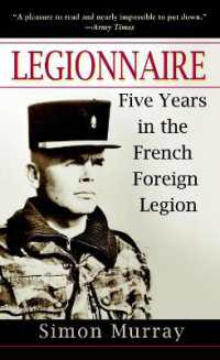 Legionnaire : Five Years in the French Foreign Legion