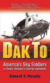 Dak to : America'S Sky Soldiers in South Vietnam's Central Highlands