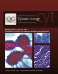 Quick Compendium Companion for Cytopathology : Challenge Questions for Cytopathology