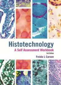 Histotechnology: a Self Assessment Workbook （3RD）