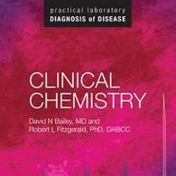 Clinical Chemistry : Practical Laboratory Diagnosis of Disease