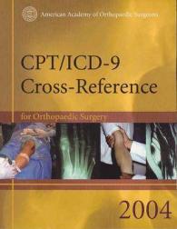 CPT/ICD-9 Cross-reference for Orthopaedic Surgery
