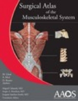 Surgical Atlas of the Musculoskeletal System （1 HAR/CDR）