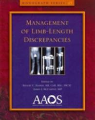 Management of Limb-Length Discrepancies (Monograph Series)