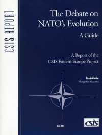 The Debate on NATO's Evolution : A Guide (Csis Reports)
