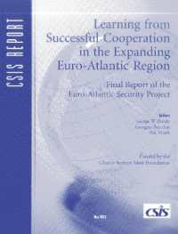 Learning from Successful Cooperation in the Expanding European Space (Csis Reports)