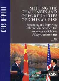 Meeting the Challenges and Opportunities of China's Rise : Expanding and Improving Interaction between the American and Chinese (Csis Reports)