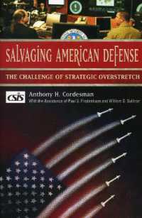 Salvaging American Defense : The Challenge of Strategic Overstretch (Book)