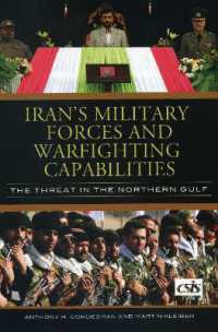 Iran's Military Forces and Warfighting Capabilities : The Threat in the Northern Gulf (Significant Issues Series)