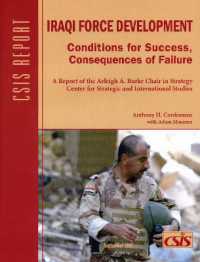 Iraqi Force Development : Conditions for Success, Consequences of Failure (Csis Reports)