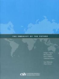 The Embassy of the Future (Csis Reports)