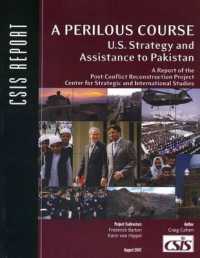 A Perilous Course : U.S. Strategy and Assistance to Pakistan (Csis Reports)