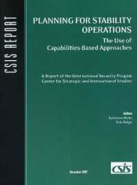 Planning for Stability Operations : The Use of Capabilities-Based Approaches (Csis Reports)