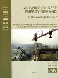 Growing Chinese Energy Demand : Is the World in Denial? (Csis Reports)