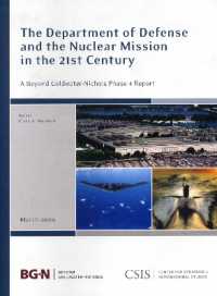 The Department of Defense and the Nuclear Mission in the 21st Century : A Beyond Goldwater-Nichols Phase 4 Report (Csis Reports)