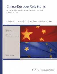 China-Europe Relations : Implications and Policy Responses for the United States (Csis Reports)