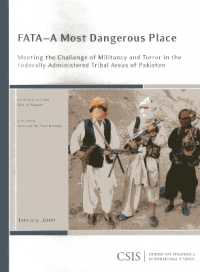 FATA—A Most Dangerous Place : Meeting the Challenge of Militancy and Terror in the Federally Administer (Csis Reports)