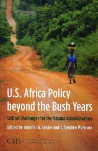 U.S. Africa Policy beyond the Bush Years : Critical Choices for the Obama Administration (Significant Issues Series)