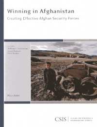 Winning in Afghanistan : Creating Effective Afghan Security Forces (Csis Reports)