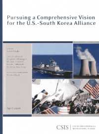 Pursuing a Comprehensive Vision for the U.S.-South Korea Alliance (Csis Reports)