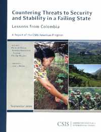 Countering Threats to Security and Stability in a Failing State : Lessons from Colombia: a Report of the CSIS Americas Program