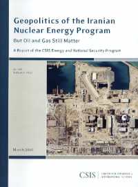Geopolitics of the Iranian Nuclear Energy Program : But Oil and Gas Still Matter (Csis Reports)