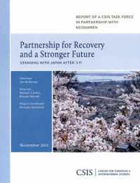 Partnership for Recovery and a Stronger Future : Standing with Japan after 3-11 (Csis Reports)
