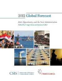 Global Forecast 2012 : Risk, Opportunity, and the Next Administration (Csis Reports)