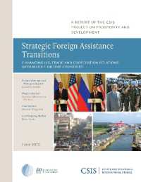 Strategic Foreign Assistance Transitions : Enhancing U.S. Trade and Cooperation Relations with Middle-Income Countries (Csis Reports)