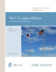 The U.S.-Japan Alliance : Anchoring Stability in Asia (Csis Reports)