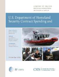 U.s. Department of Homeland Security Contract Spending and the Supporting Industrial Base, 2004-2011 (Csis Reports)