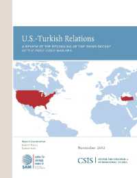 U.S.-Turkish Relations : A Review at the Beginning of the Third Decade of the Post-Cold War Era (Csis Reports)